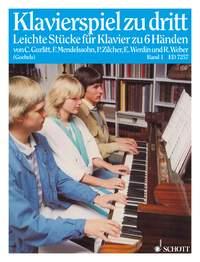 Klavierspiel zu dritt 1 : Leichte Stücke für Klavier zu 6 Händen