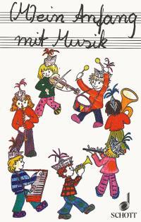 (M)ein Anfang mit Musik : Ein Liederbuch fur Kinder und Eltern
