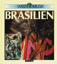 Welt Musik Brasilien : Einfuhrung in die Musiktraditionen Brasiliens