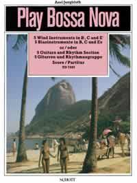 Play Bossa Nova for instrumental groups : 5 Guitars [5 Wind Instruments] and Rhythm Section [Bass-Guitar, Guitar, Drums]