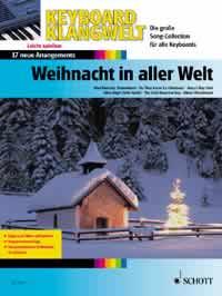 Weihnacht in aller Welt : 17 neue Arrangements - leicht spielbar