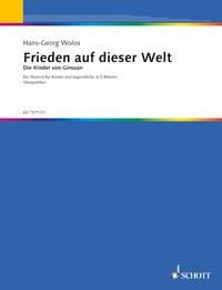Frieden auf dieser Welt [ Kinder von Girouan] : Choir, Solo Parts, Speakers, Flute, 2 Keyboards, Accordion, Piano, Cello, Bass, Guitar, Percussion