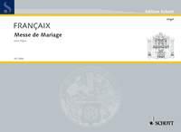 Messe de Mariage : for organ