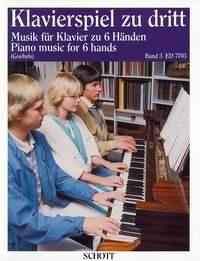 Klavierspiel zu dritt 3 : Musik für Klavier zu 6 Händen