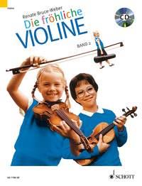 Die fröhliche Violine Band 2 : Ausbau der 1. Lage und Einführung in die 3. Lage