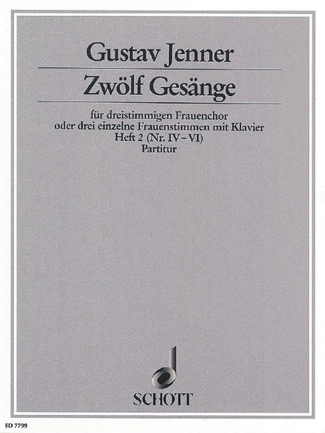 Zwölf Gesänge op. 3 Heft 2 : Texte aus dem Toskanischen nach Ferdinand Gregorovius