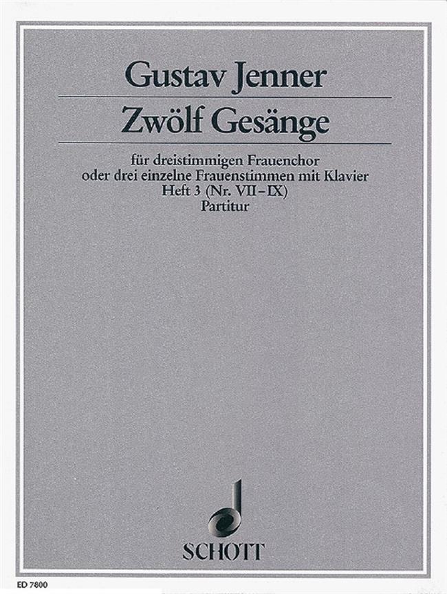 Zwölf Gesänge op. 3 Heft 3 : Texte aus dem Toskanischen nach Ferdinand Gregorovius