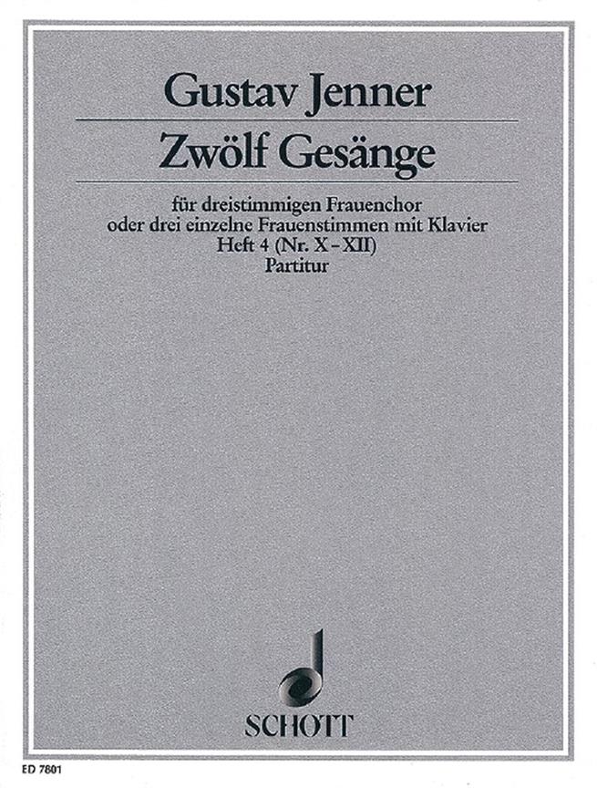 Zwölf Gesänge op. 3 Heft 4 : Texte aus dem Toskanischen nach Ferdinand Gregorovius
