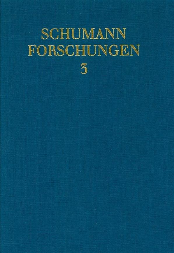 Schumann in Dusseldorf : Werke - Texte - Interpretationen
