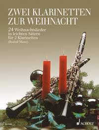 Two Clarinets to Christmas : 24 Christmas carols in small movements
