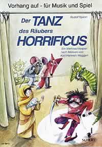 Der Tanz des Räubers Horrificus : Ein Weihnachtsspiel für Kinder