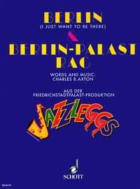 Berlin & Berlin-Palast-Rag : I just want to be there