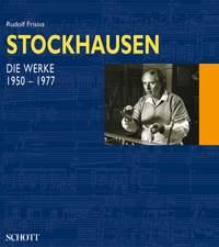 Stockhausen Band 2 : Die Werke (1950 - 1977)