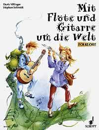 Mit Flote & Gitarre Um Die Welt