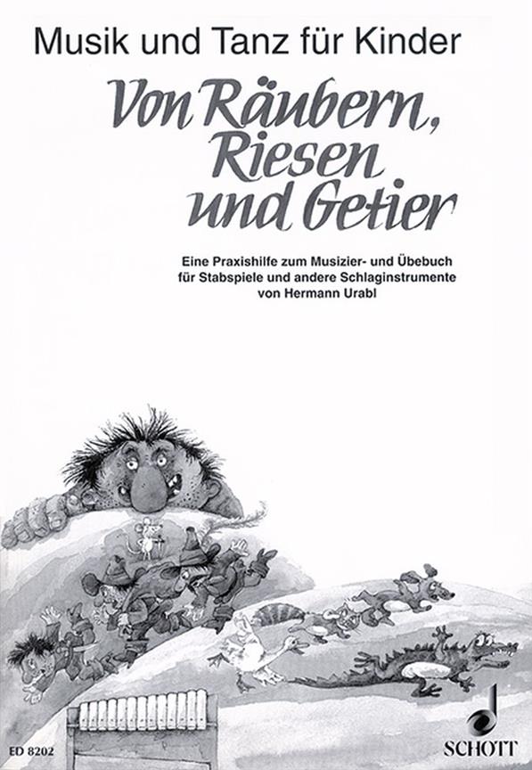 Von Räubern, Riesen und Getier : Praxishilfe zum Musizierbuch