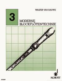 Moderne Blockflötentechnik Band 3