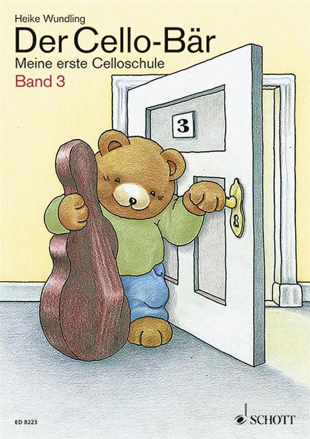 Der Cello-Bär 3 : Meine erste Celloschule