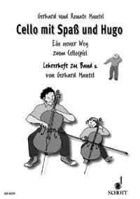 Cello mit Spaß und Hugo Band 2 : Ein neuer Weg zum Cellospiel