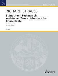 Ständchen : Festmarsch · Arabischer Tanz · Liebesliedchen · Concertante O. Op. Av. 168, 178, 182, 157