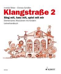 Klangstraße 2 : Sing mit, tanz mit, spiel mit mir