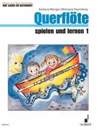 Querflote spielen und lernen Band 1 : Music and Dance - We're learning an instrument