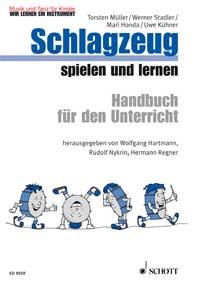 Schlagzeug spielen und lernen : Handbuch für den Unterricht