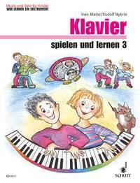 Klavier spielen und lernen Band 3 : Music and Dance - We're learning an instrument