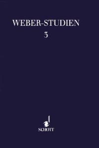 Weber-Studien 3 : Weber Studies Band 3