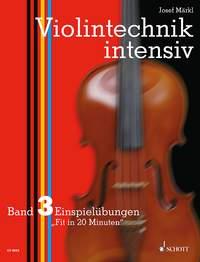 Violin Technique Band 3 : Einspielubungen Fit in 20 Minuten
