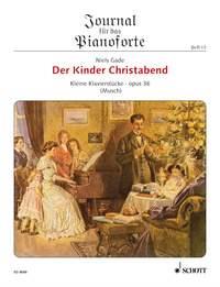 Der Kinder Christabend op.36