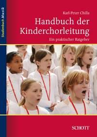 Handbuch der Kinderchorleitung : Ein praktischer Ratgeber
