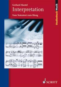 Interpretation : Vom Text zum Klang