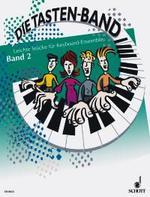 Die Tasten-Band Band 2 : Leichte Stücke