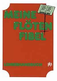 Meine Flotenfibel : teacher's book