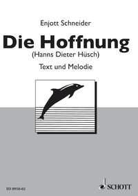 Die Hoffnung : Wir sind Phantasten des Herrn