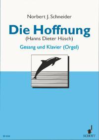 Die Hoffnung : Wir sind Phantasten des Herrn