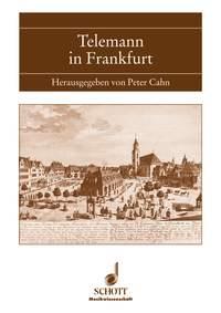 Telemann in Frankfurt : Bericht uber das Symposium Frankfurt am Main am 26./27. April 1996