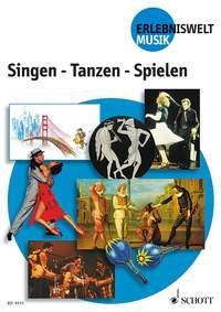 Singen - Tanzen - Spielen : (Paket beinhaltet ED 9151, ED 9151--01, ED 9151-02, T 4742)