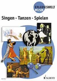 Singen - Tanzen - Spielen : student's book