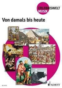 Von damals bis heute : (Package contains ED 9153, ED 9153-01, T 4762)