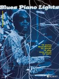 Blues Piano Lights : 16 easy blues pieces for piano
