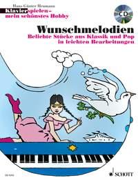 Klavier spielen - mein schönstes Hobby : Wunschmelodien