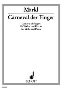Carneval of Fingers : 3 Etuden fur den 2. und 3. Finger