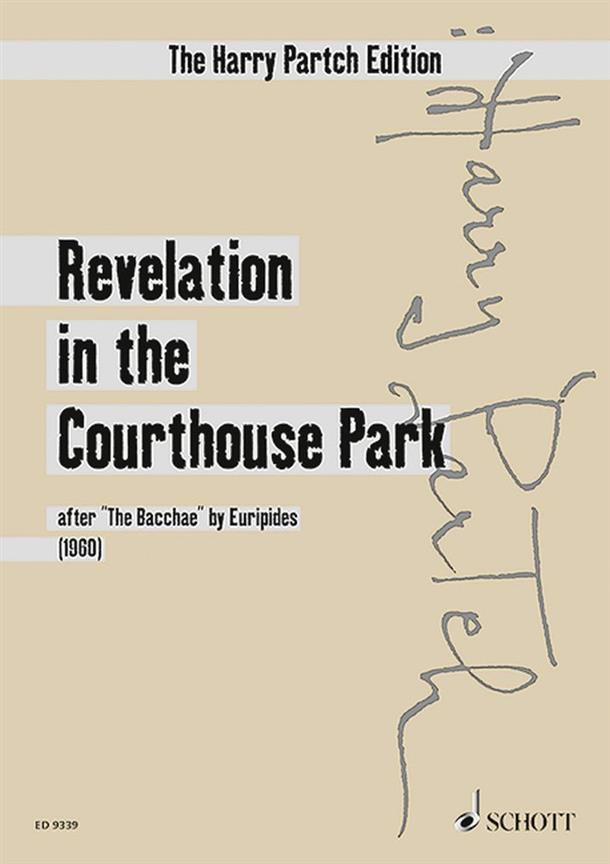 Revelation In The Courthouse Park : After The Bacchae? By Euripides