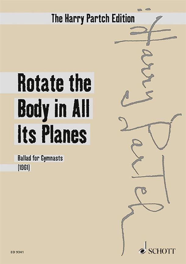 Rotate The Body In All Its Planes : Ballad For Gymnasts