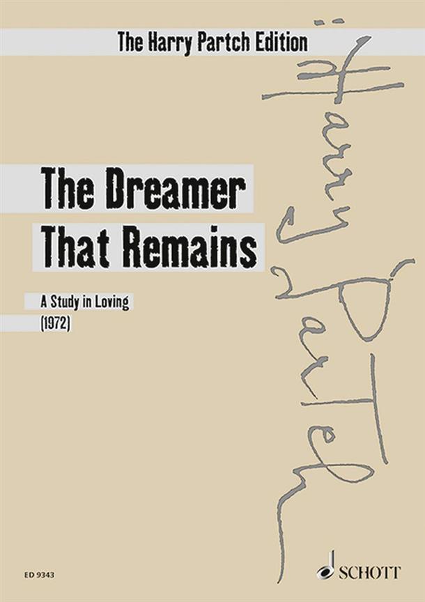 The Dreamer That Remains : A Study In Loving