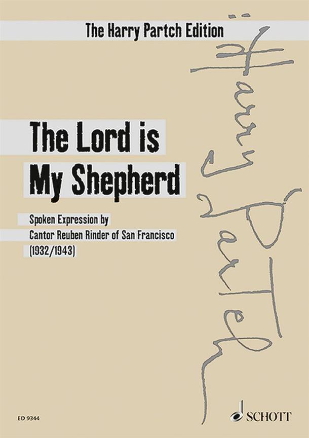 The Lord Is My Shepherd : Spoken Expression By Cantor Reuben Rinder Of San Francisco