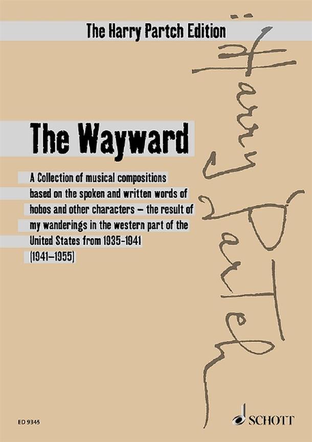 The Wayward : Collection of musical compositons based on the spoken and written words of hobos