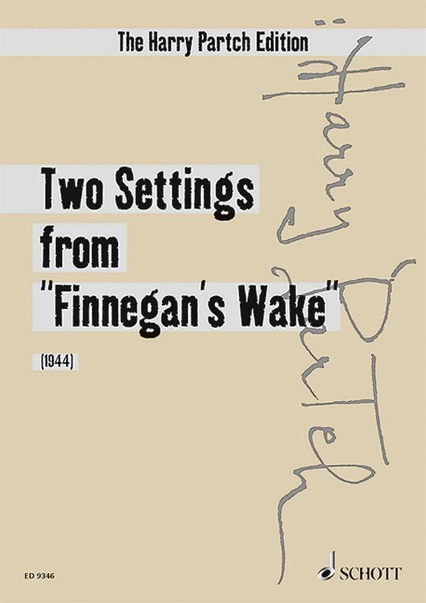 Two Settings From Finnegan'S Wake : Text By James Joyce