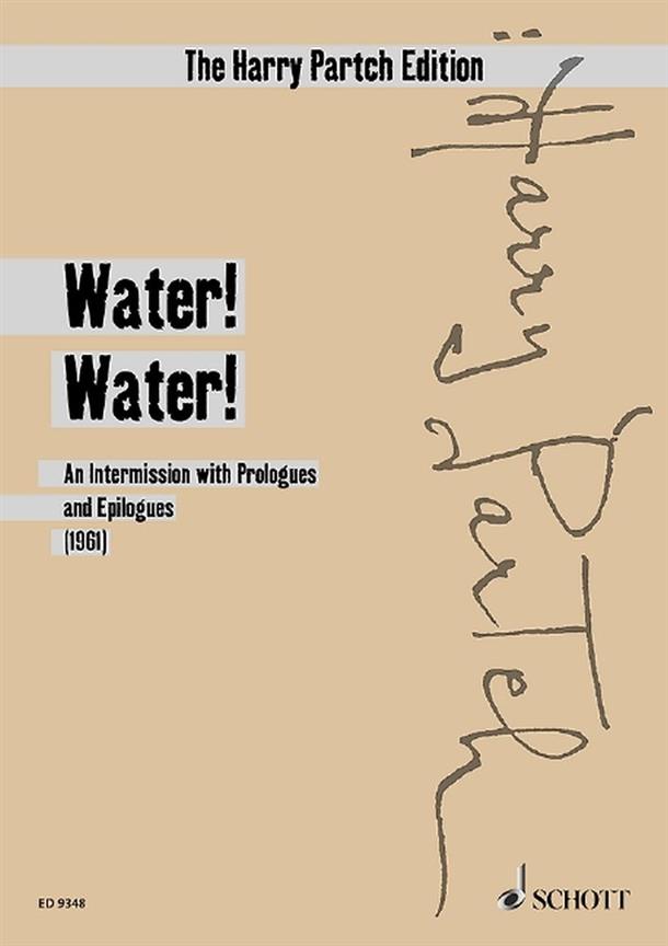 Water! Water! : An Intermission With Prologues and Epilogues